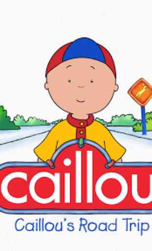 Caillou's Road Trip - Adventure Story & Activities 1