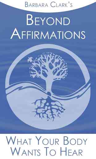 Beyond Affirmations Meditation 1