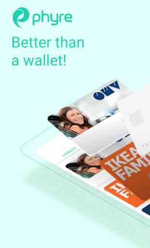 phyre: Digital Wallet for mobile payments 1
