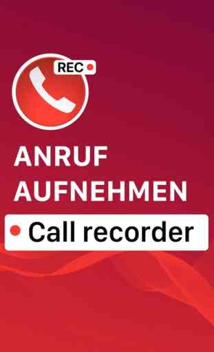 Aufnahme App - Call Recorder 1