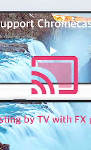 FX Player - video,media,chromecast,cast tv,stream 3