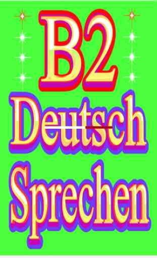 Deutsch sprechen B2 1