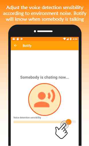 Botify - Put a bot to talk on your device! 3