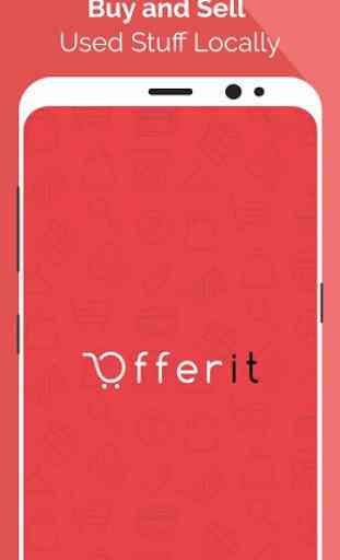 OfferIt - Buy and Sell Used Stuff Locally Offer Up 1